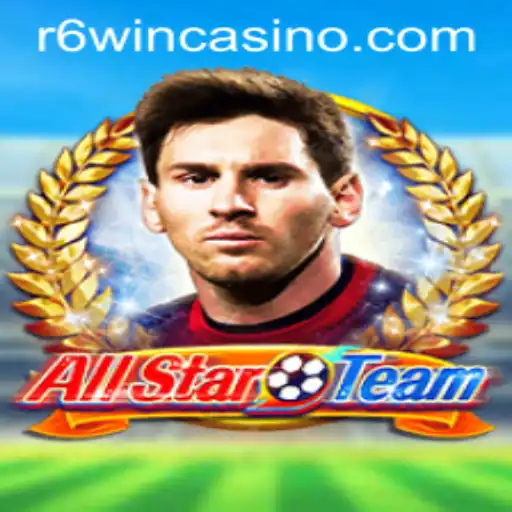 Mastering the Exciting World of AllStarTeam: A Comprehensive Guide to the Game and Its R6win Feature