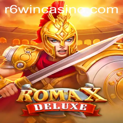 Exploring RomaXDeluxe: The New Era of Gaming with R6win