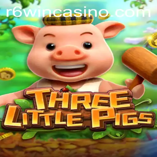 THREELITTLEPIGS: An Immersive Gaming Experience with R6win